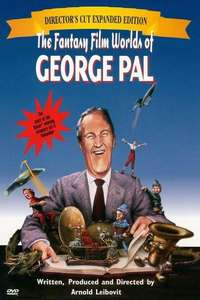 The Fantasy Film Worlds of George Pal - Poster