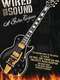 Wired for Sound: A Guitar Odyssey