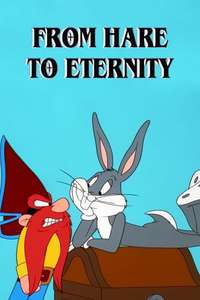 From Hare To Eternity - Poster
