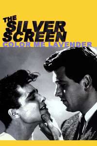 The Silver Screen: Color Me Lavender - Poster