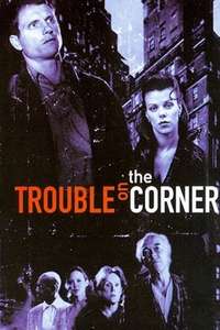 Trouble on the Corner - Poster