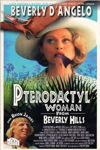 Pterodactyl Woman from Beverly Hills - Poster
