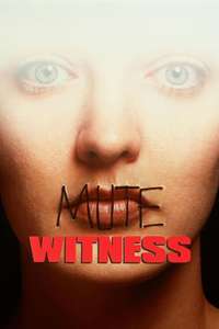 Mute Witness - Poster