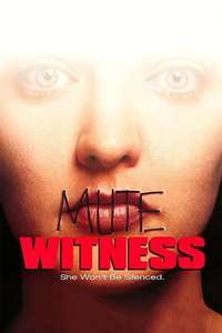 Mute Witness - Poster