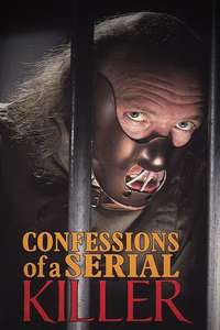 Confessions of a Serial Killer - Poster