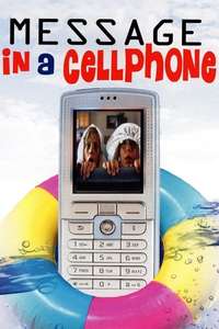 Message in a Cell Phone - Poster