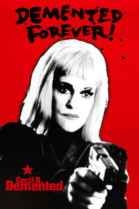 Cecil B. Demented - Poster