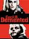 Cecil B. Demented