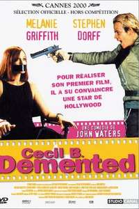 Cecil B. Demented - Poster