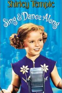 Shirley Temple Sing & Dance Along - Poster