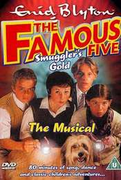 The Famouse  Five: The Musical - Smuggler's Gold