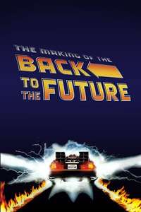 The Making of Back to the Future - Poster