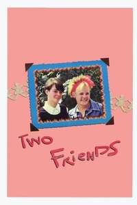 Two Friends - Poster