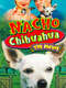 Nacho Chihuahua: The Movie