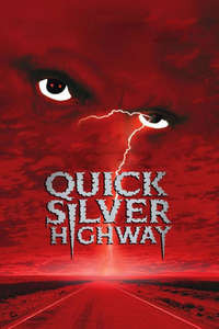 Quicksilver Highway - Poster