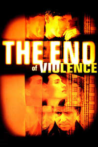 The End of Violence - Poster