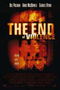 The End of Violence - Poster