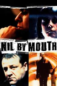 Nil by Mouth - Poster