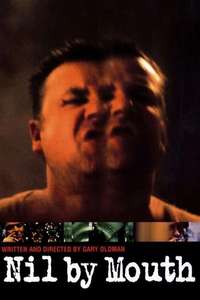 Nil by Mouth - Poster