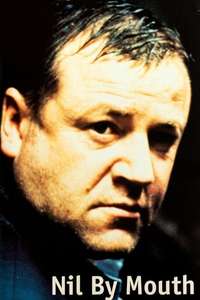 Nil by Mouth - Poster