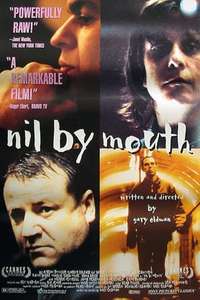 Nil by Mouth - Poster