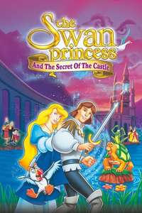 The Swan Princess: Escape from Castle Mountain - Poster
