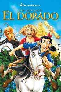 The Road to El Dorado - Poster