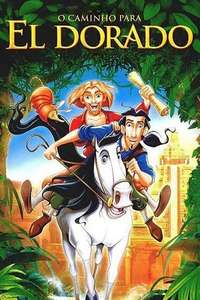The Road to El Dorado - Poster