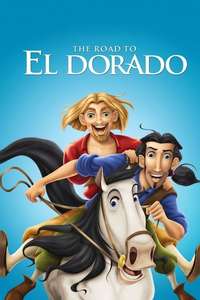 The Road to El Dorado - Poster