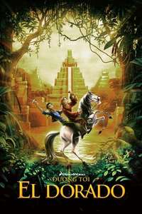 The Road to El Dorado - Poster