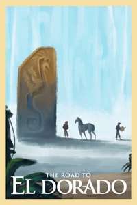 The Road to El Dorado - Poster