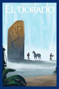 The Road to El Dorado - Poster