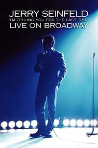 Jerry Seinfeld: I'm Telling You for the Last Time - Poster