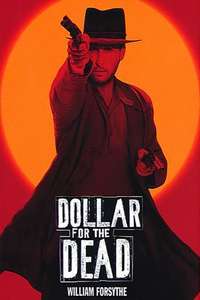 Dollar for the Dead - Poster