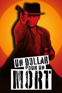 Dollar for the Dead - Poster