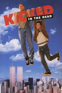 Kicked in the Head - Poster