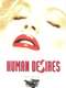 Human Desires