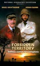 Forbidden Territory: Stanley's Search for Livingstone