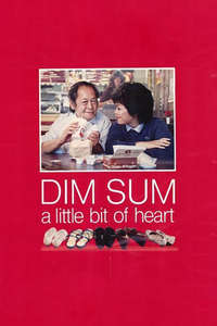 Dim Sum: A Little Bit of Heart - Poster