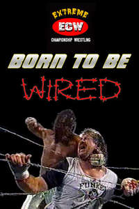 ECW: Born to be Wired - Poster
