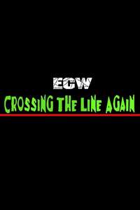 ECW Crossing the Line Again - Poster
