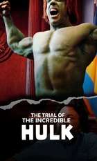 The Trial of the Incredible Hulk