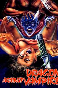 Dragon Against Vampire - Poster