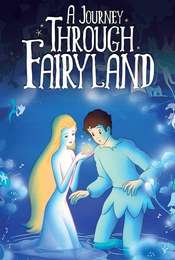 A Journey Through Fairyland