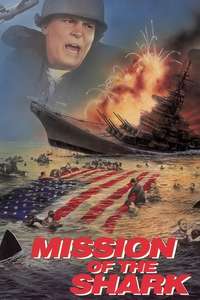 Mission of the Shark: The Saga of the U.S.S. Indianapolis - Poster