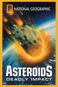 Asteroids: Deadly Impact - Poster