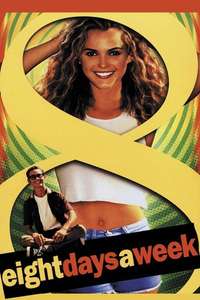 Eight Days a Week - Poster