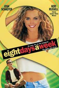 Eight Days a Week - Poster