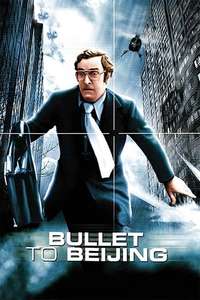 Bullet to Beijing - Poster
