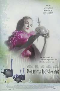 Twilight of the Ice Nymphs - Poster